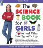 The science book for girls and other intelligent beings