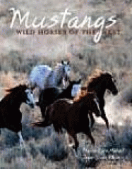 Mustangs : wild horses of the West