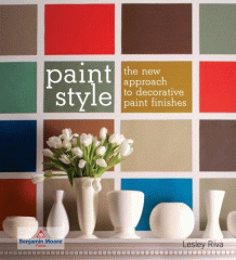 Paint style : the new approach to decorative paint finishes