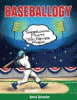 Baseballogy : supercool facts you never knew