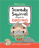 Scaredy Squirrel prepares for Christmas : [a safety guide for scaredies]
