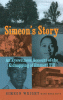 Simeon's story : an eyewitness account of the kidnapping of Emmett Till