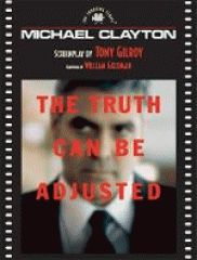 Michael Clayton : the shooting script