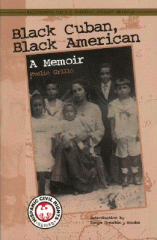 Black Cuban, Black American : a memoir