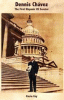 Dennis Chavez : the first Hispanic US senator = Dennis Chavez, el primer senador hispano de los Estados Unidos
