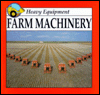Farm machinery : heavy equipment