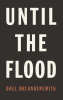 Until the flood : a play