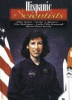 Hispanic scientists : Ellen Ochoa, Carlos A. Ramírez, Eloy Rodriguez, Lydia Villa-Komaroff, Maria Elena Zavala