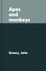 Apes and monkeys