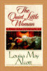 The quiet little woman ; Tilly's Christmas ; Rosa's tale : three enchanting Christmas stories