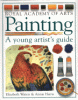 Painting : a young artist's guide