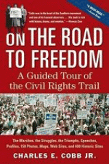 On the road to freedom : a guided tour of the civil rights trail