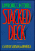 Stacked deck : a story of selfishness in America