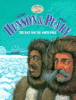 Matthew Henson & Robert Peary : the race for the North Pole