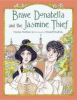 Brave Donatella and the jasmine thief