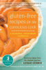 Book cover of Gluten –Free Recipes for the Conscious Cook