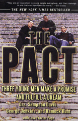The pact : three young men make a promise and fulfill a dream