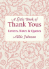 A little book of thank yous : letters, notes, & qu...