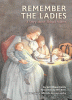 Remember the ladies : a story about Abigail Adams