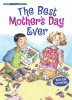 The best Mother's Day ever
