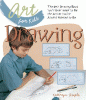 Drawing : the only drawing book you'll ever need to be the artist you've always wanted to be