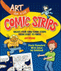 Comic strips : create your own comic strips from start to finish