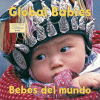 Global babies = Bebés del mundo.