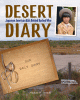 Desert Diary Japanese American Children Behind Barbed Wire