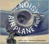The noisy airplane ride