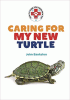 Caring for my new turtle