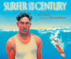 Surfer of the century : the life of Duke Kahanamoku