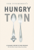 Tom Fitzmorris's hungry town : a culinary history ...