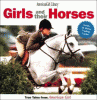 Girls and their horses : true tales from American girl.