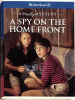 A spy on the home front : a Molly mystery