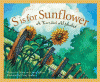 S is for sunflower : a Kansas alphabet