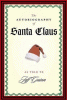 The autobiography of Santa Claus