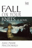 Fall on your knees