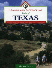 Hiking and backpacking trails of Texas : walking, hiking, and biking trails for all ages and abilities!