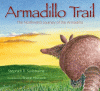 Armadillo trail : the northward journey of the Armadillo