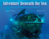 Adventure beneath the sea living in an underwater science station