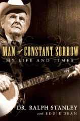 Man of constant sorrow : my life and times