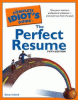 The complete idiot's guide to the perfect resume