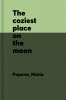 The coziest place on the moon
