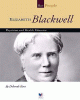 Elizabeth Blackwell : physician and health educato...