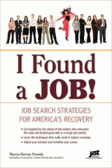 I found a job! : career advice from job hunters who landed on their feet