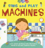 Sing and play machines