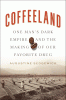 Coffeeland by Augustine Sedgewick