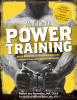 Men's health power training : build bigger, stronger muscles through performance-based conditioning
