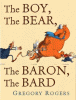 The boy, the bear, the baron, the bard