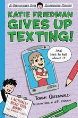 Katie Friedman gives up texting! and lives to tell about it